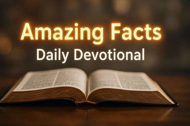 Amazing facts daily devotional